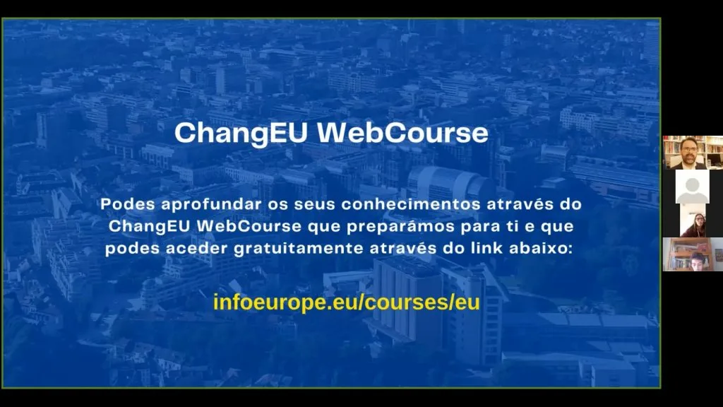 Videoconference still on the ChangeEU Webcourse, with general information and a link to it.